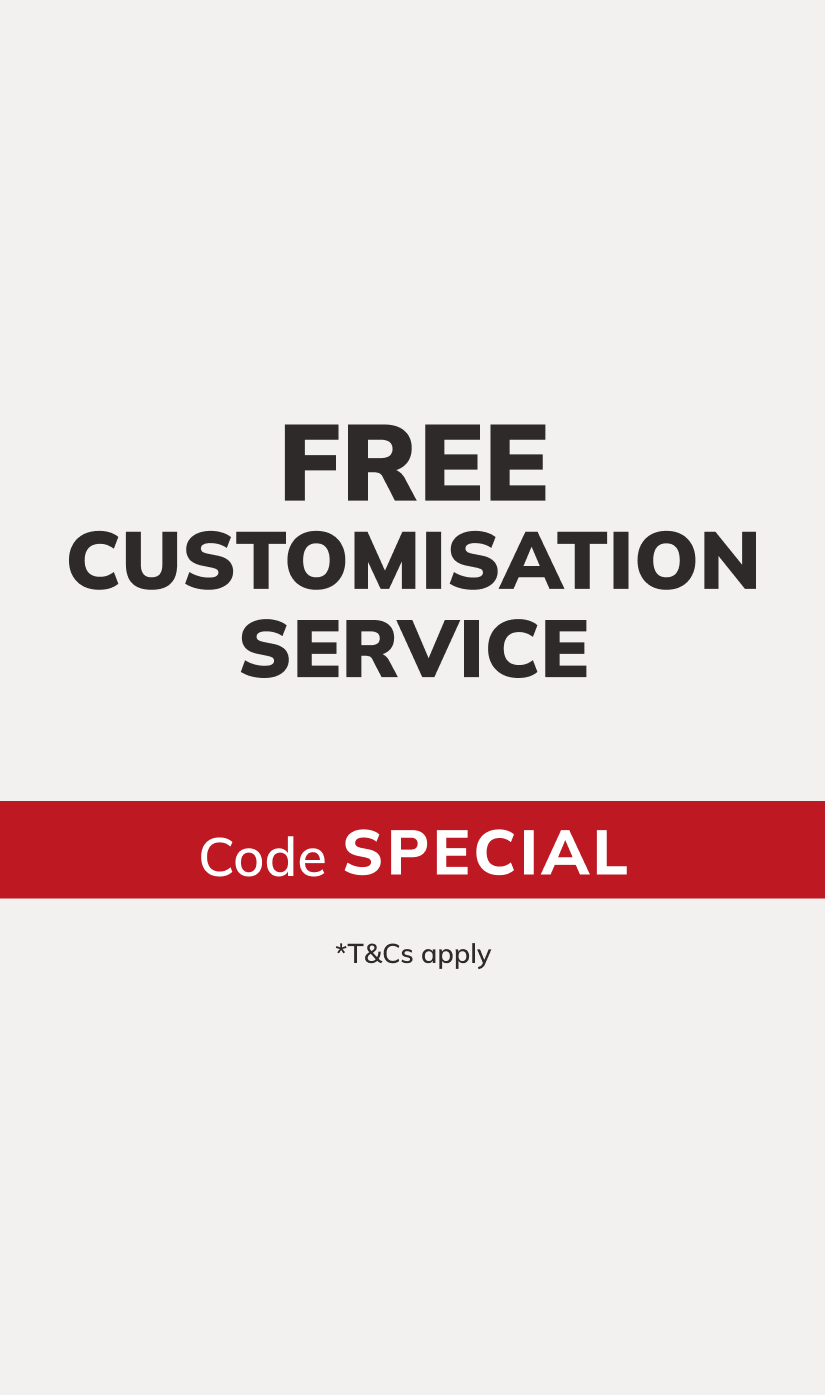 Free Customisation Service! Code: SPECIAL